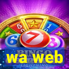 wa web