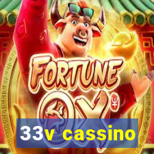 33v cassino