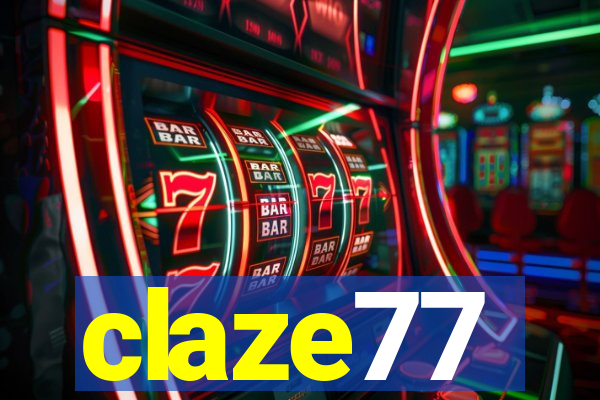 claze77