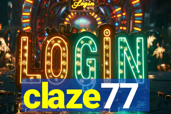 claze77