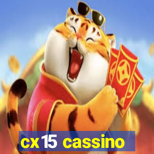 cx15 cassino