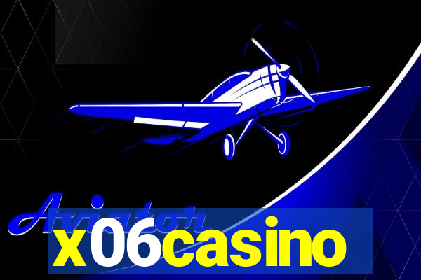 x06casino