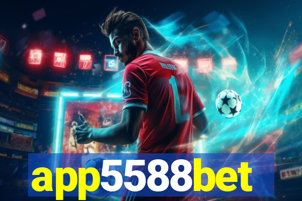 app5588bet