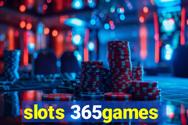 slots 365games