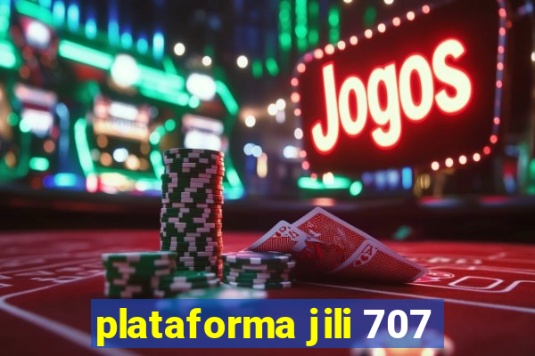 plataforma jili 707