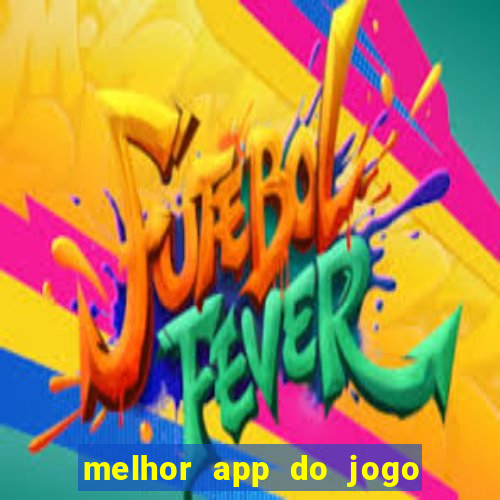 melhor app do jogo do bicho