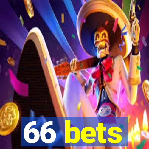 66 bets