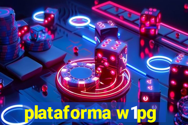 plataforma w1pg