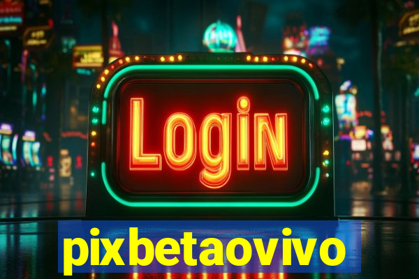 pixbetaovivo