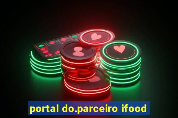 portal do.parceiro ifood