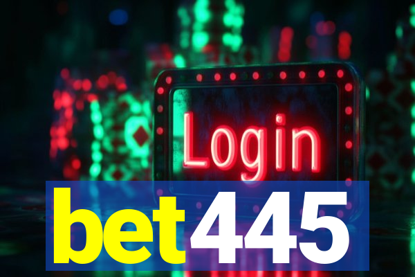 bet445