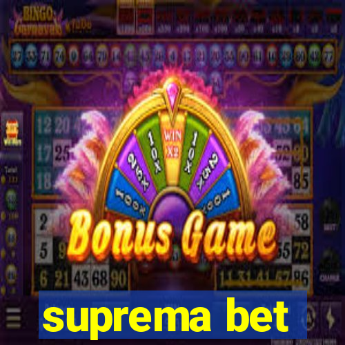 suprema bet