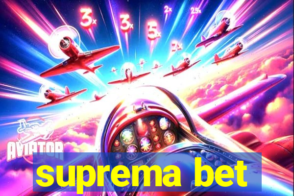 suprema bet