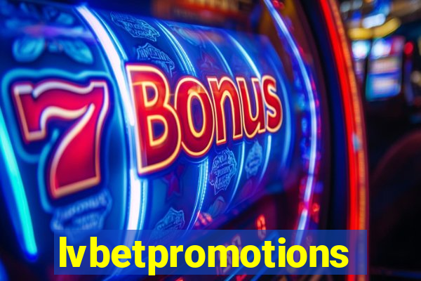 lvbetpromotions