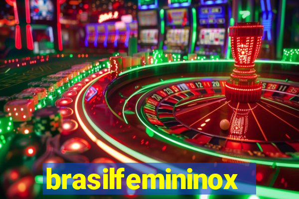 brasilfemininox