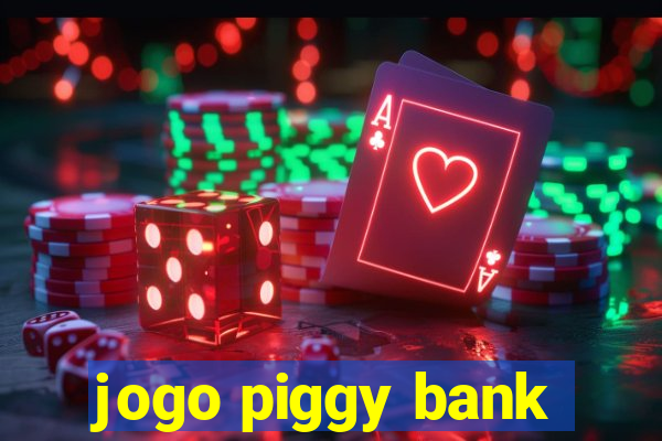 jogo piggy bank