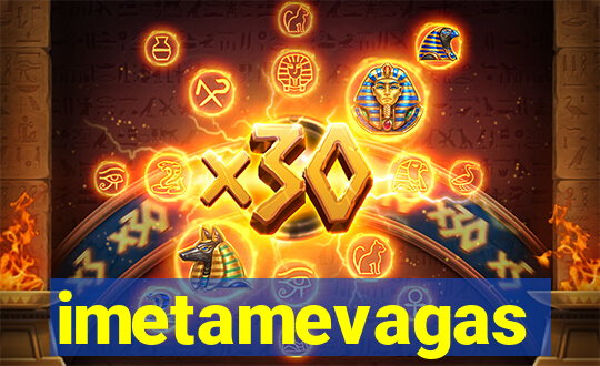 imetamevagas