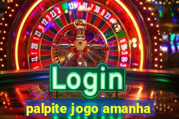 palpite jogo amanha