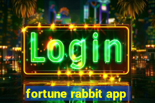 fortune rabbit app