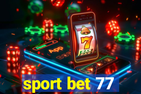 sport bet 77