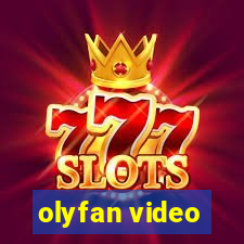 olyfan video