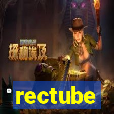 rectube