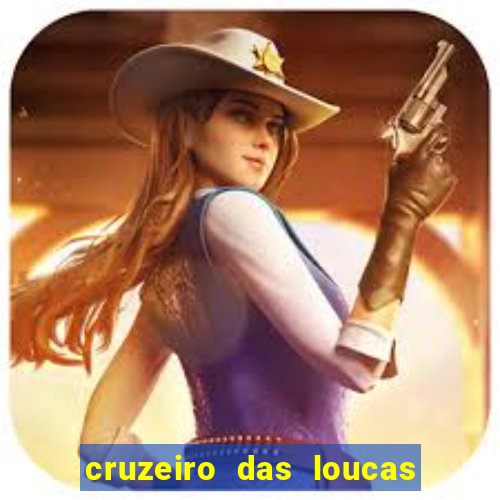 cruzeiro das loucas filme completo dublado download