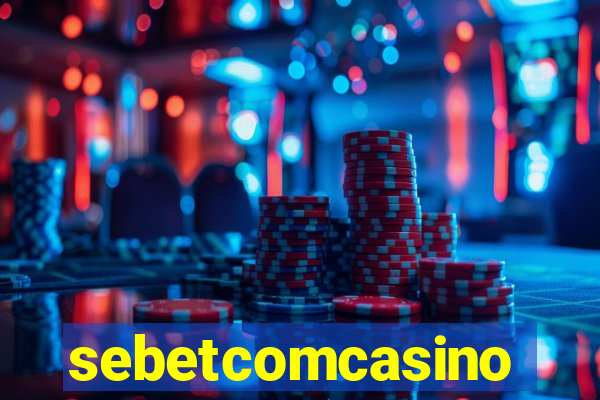 sebetcomcasino