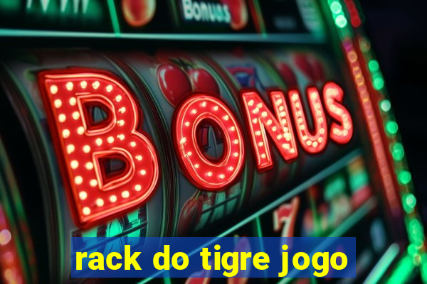 rack do tigre jogo