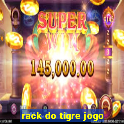 rack do tigre jogo