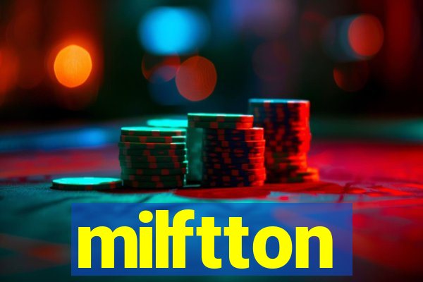 milftton