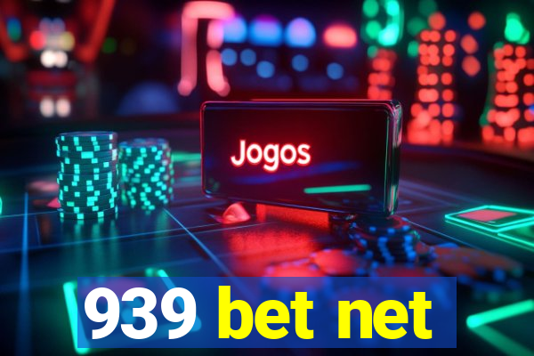 939 bet net