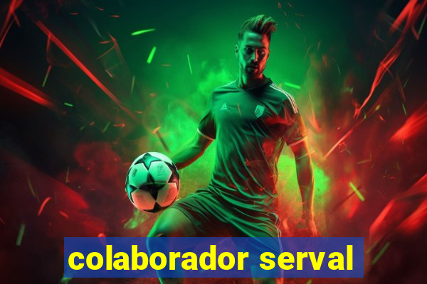 colaborador serval