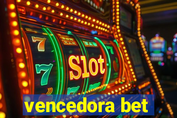 vencedora bet