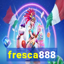 fresca888