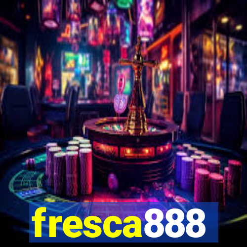 fresca888