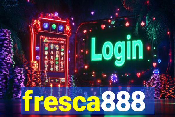 fresca888