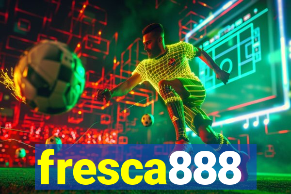 fresca888