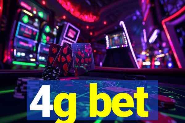 4g bet