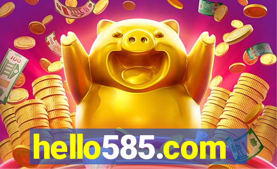 hello585.com