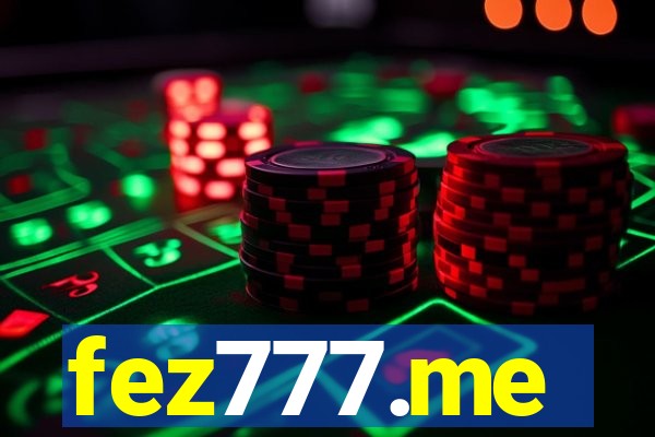 fez777.me