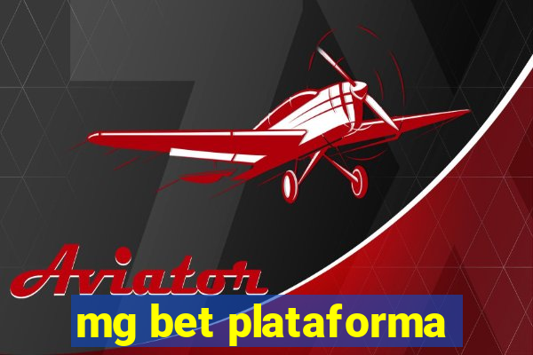 mg bet plataforma