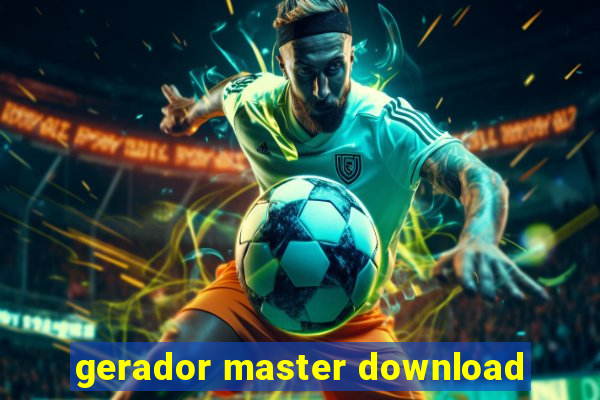 gerador master download