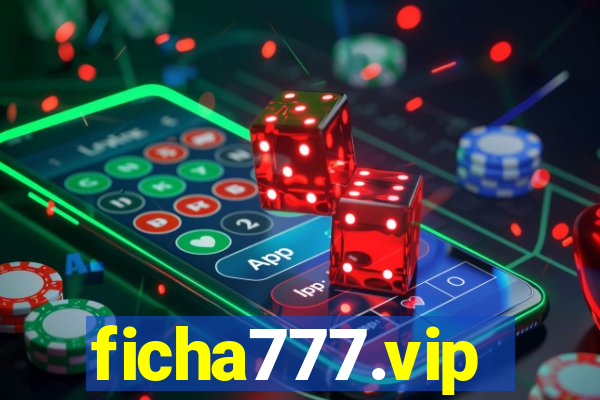 ficha777.vip