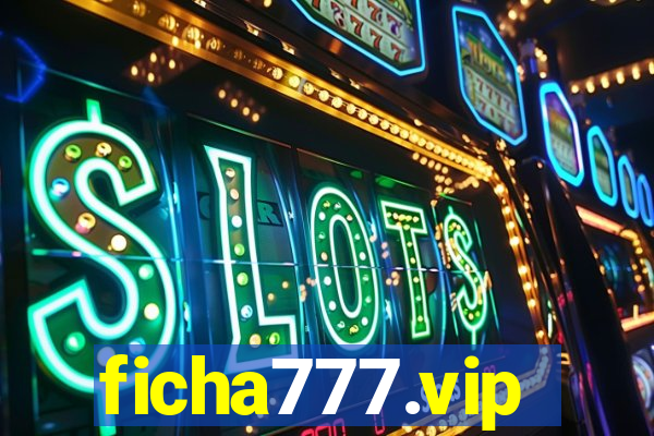 ficha777.vip