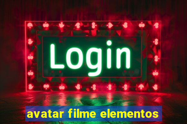 avatar filme elementos