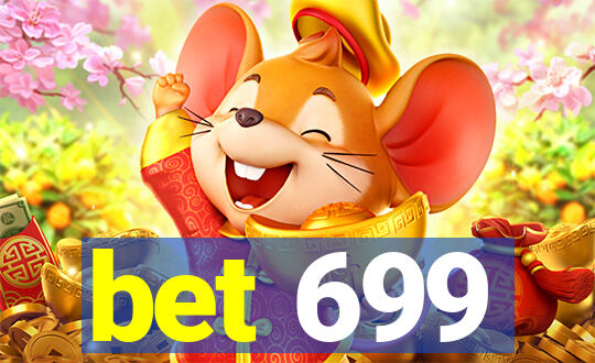 bet 699