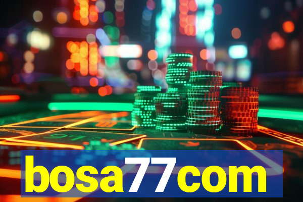 bosa77com