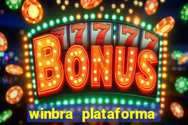 winbra plataforma de jogos