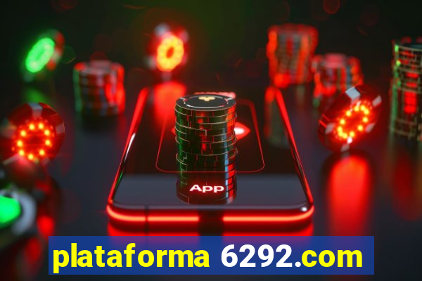 plataforma 6292.com